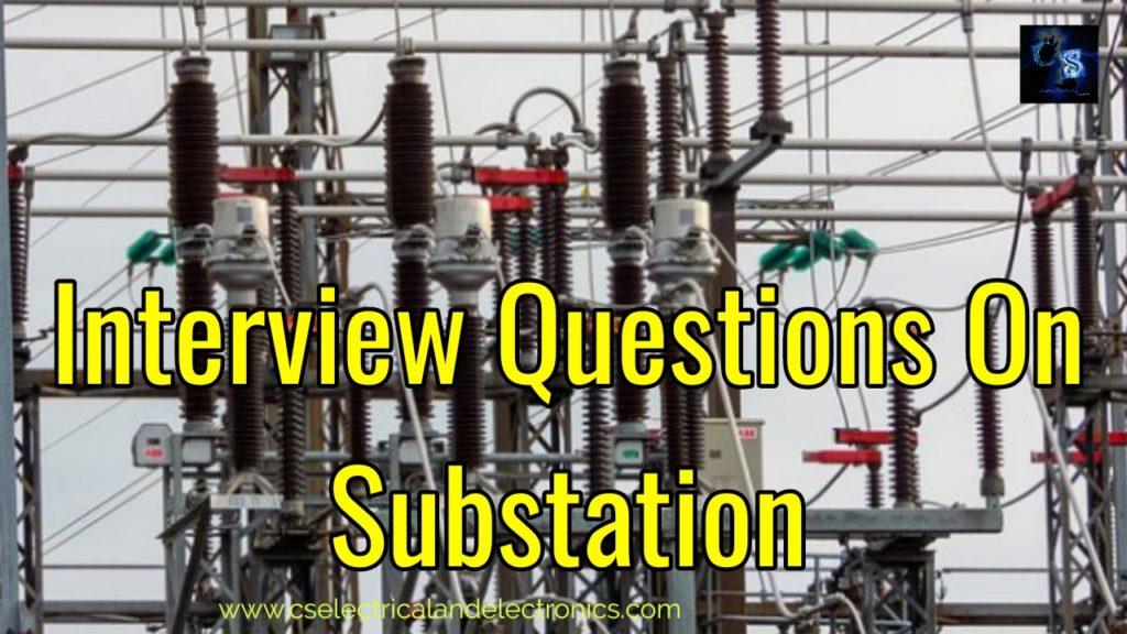 50+ Question And Answer On The Substation, Electrical Question