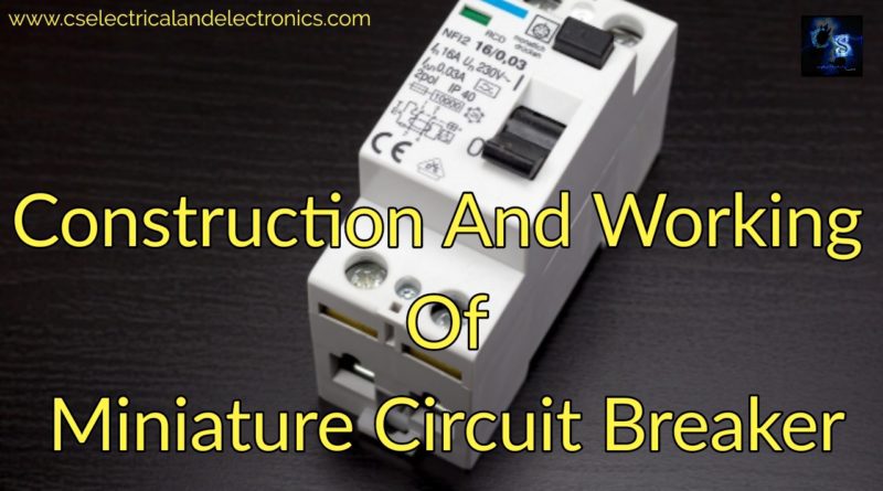 Working of circuit breaker