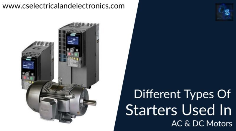 different types of starter used in ac and dc motors