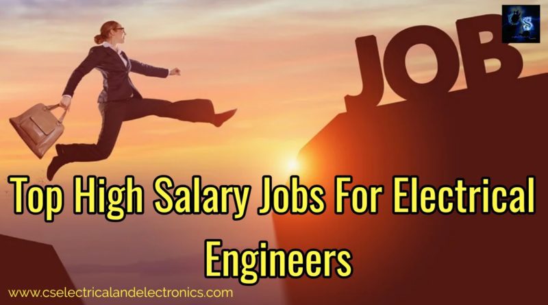 High salary jobs for electrical engineers