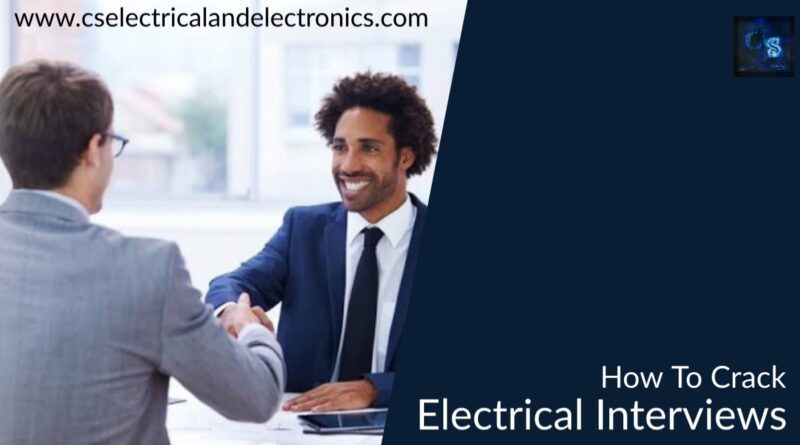 how to crack electrical interviews