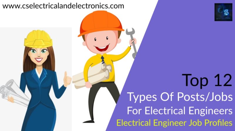 types of posts or jobs for Electrical Engineers