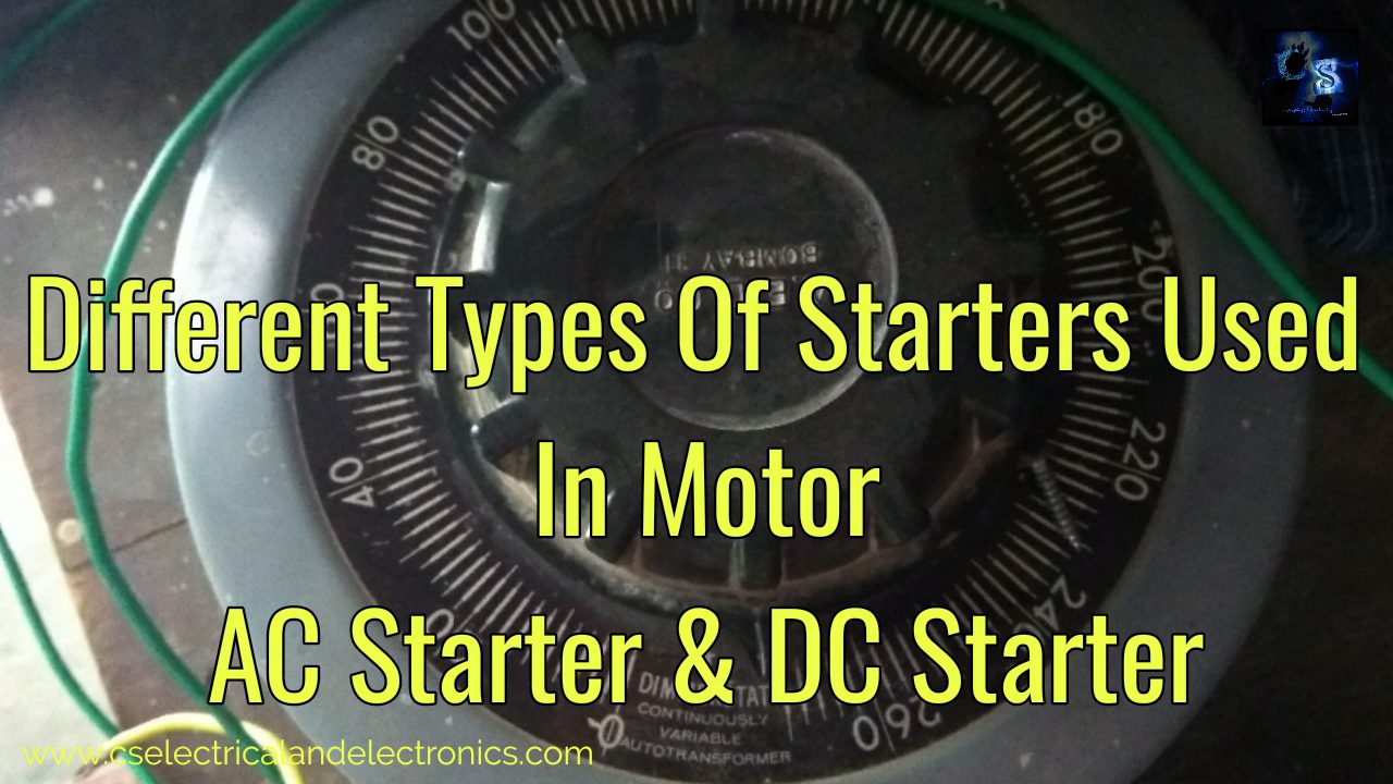 different-types-of-starters-used-in-motor-ac-starters-dc-starters