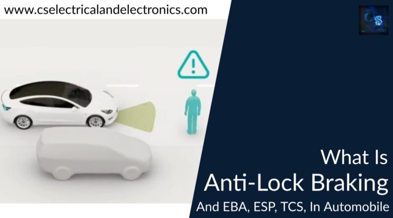 what is anti lock braking system, EBA, esp, tcs
