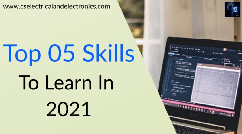 top 05 Skills to learn in 2021