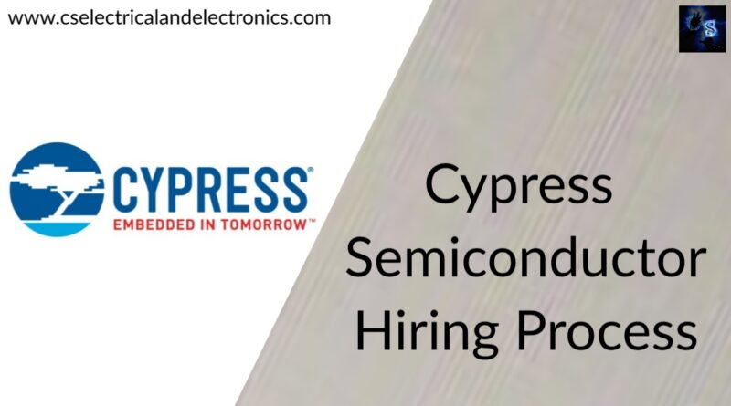 Cypress Semiconductor Hiring Process