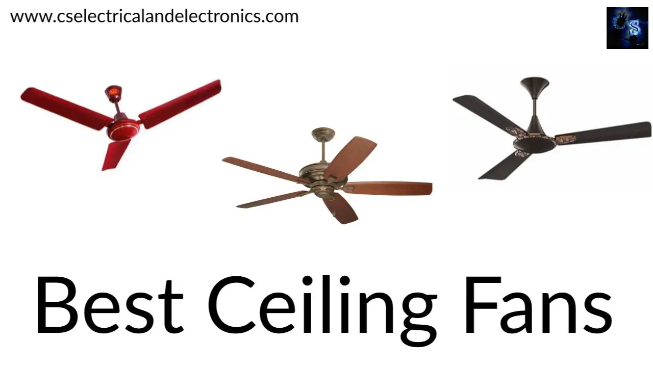 Top 10 Best Ceiling Fans For Home