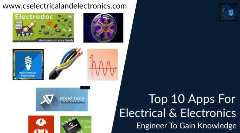 top 10 Apps for electrical and electronics engineers