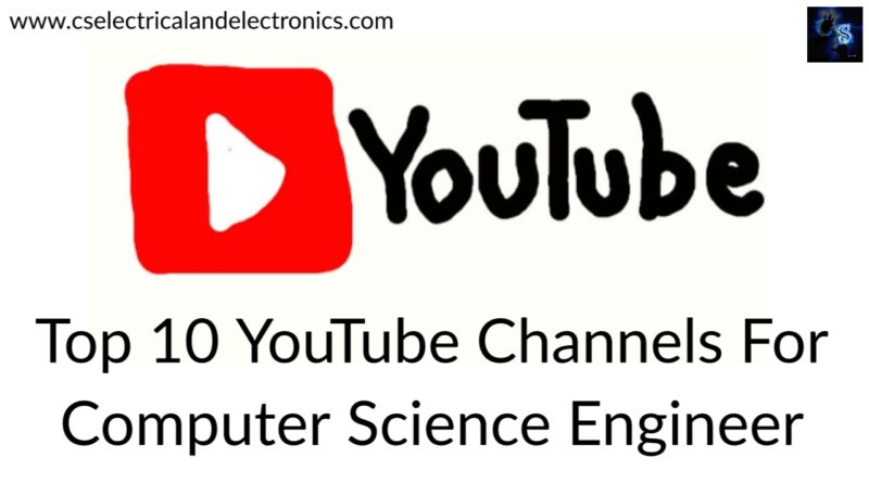 top 10 YouTube Channels For computer science Engineer.