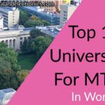 Top 10 Universities For MTech in world