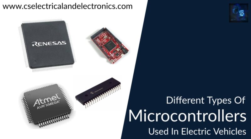 different types of microcontrollers used in electric vehicle