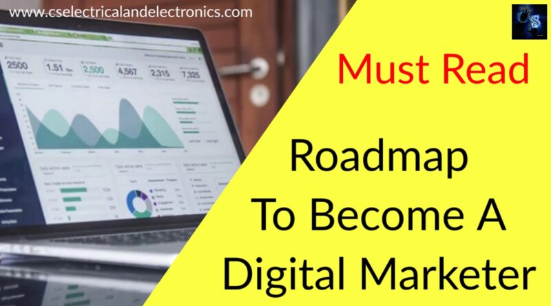roadmap to become a digital Marketer