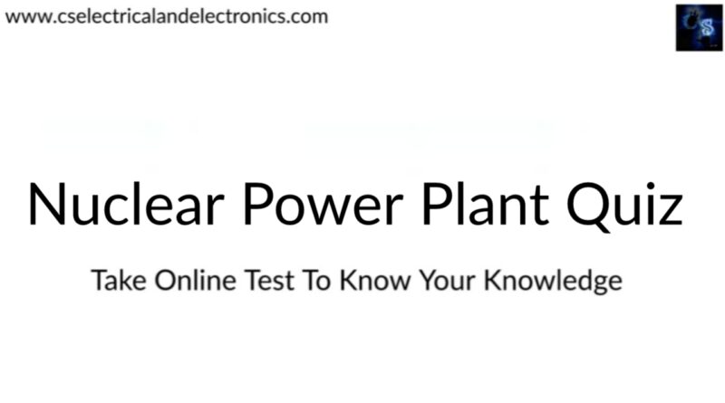 Nuclear Power Plant Quiz