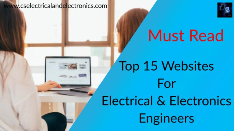 Top 15 Websites For Electrical & Electronics Engineers