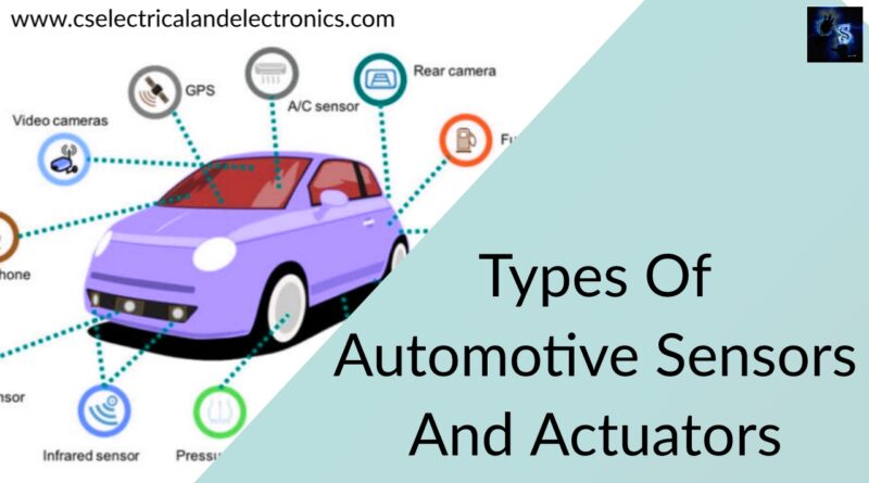 Types Of Automotive Sensors And Actuators