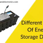 Different Types Of Energy Storage Devices