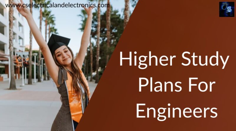 Higher Study Plans For Engineers