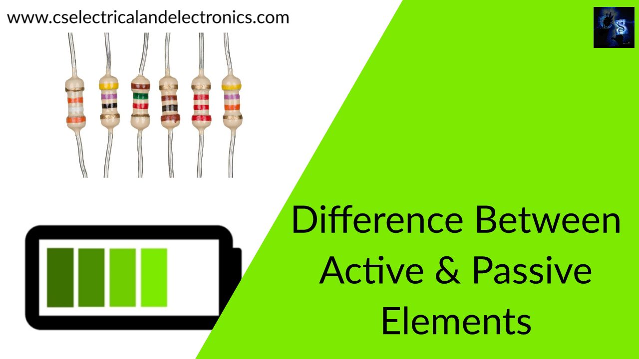 Difference Between Active And Passive Components In Electronics