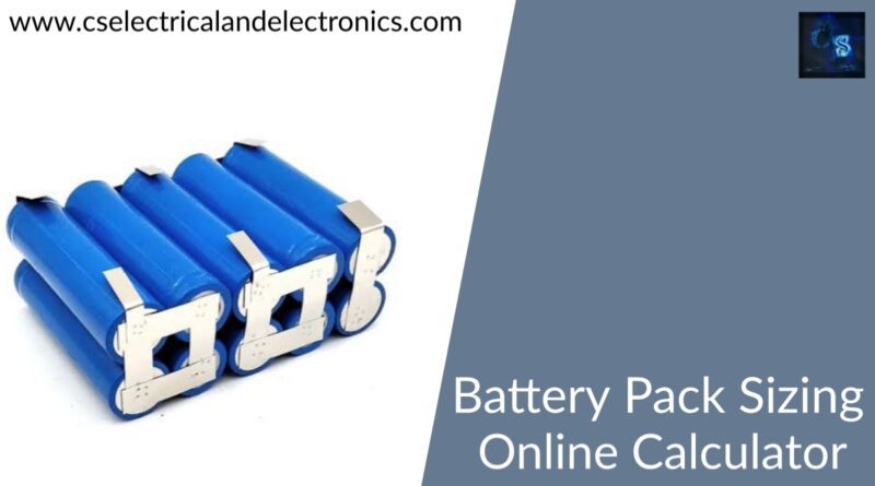 battery pack sizing online Calculator