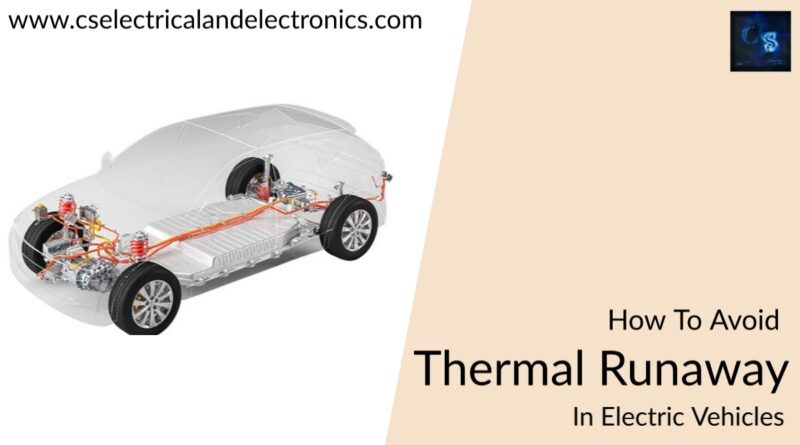 how to avoid thermal runaway in electric vehicle