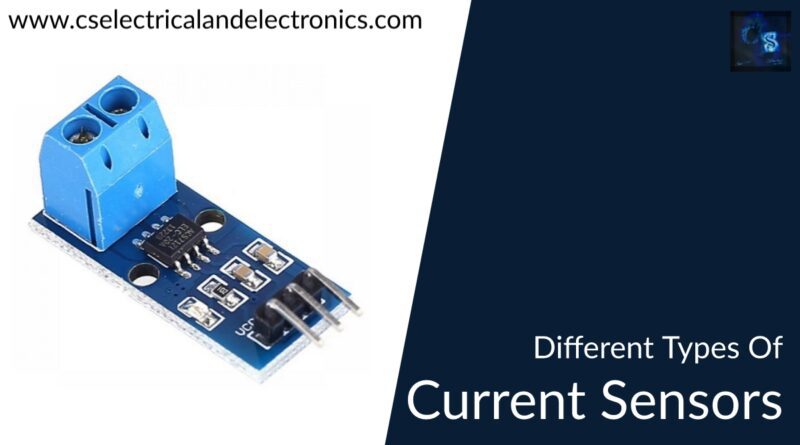 different types of current Sensors