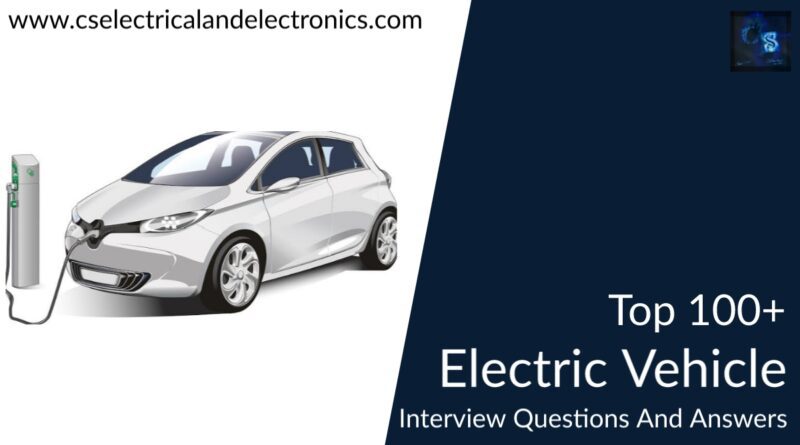 electric vehicle interview questions and answers