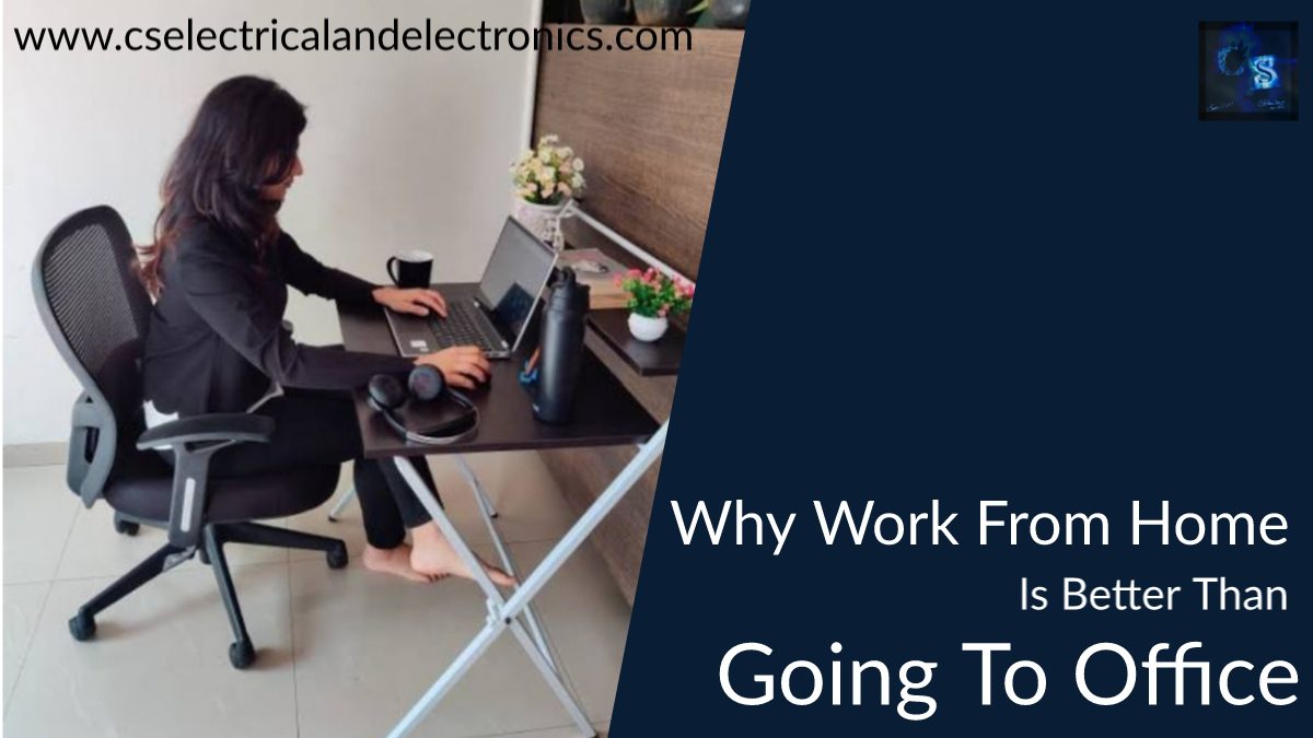 why work from home is better than going to office