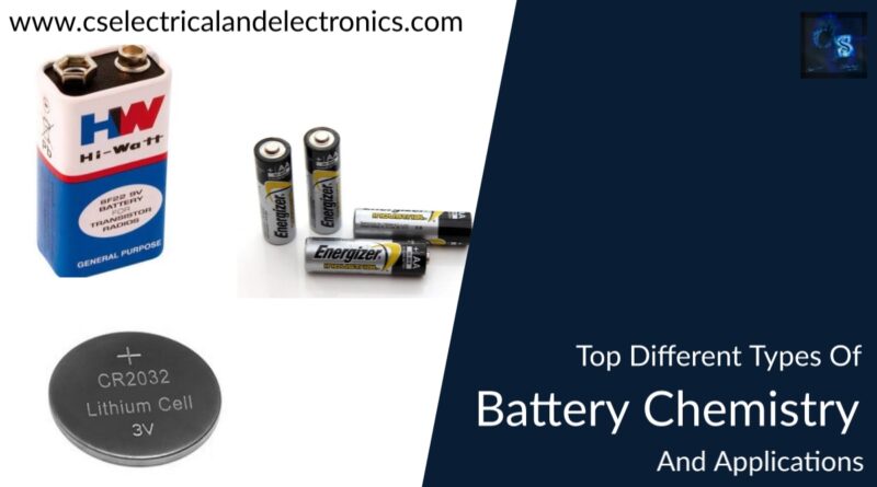 top Different types of battery chemistry and applications