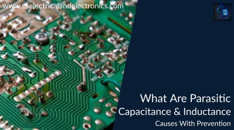 what are parasitic capacitance and inductance