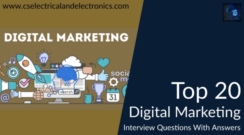 top 20 digital marketing interview questions with answers