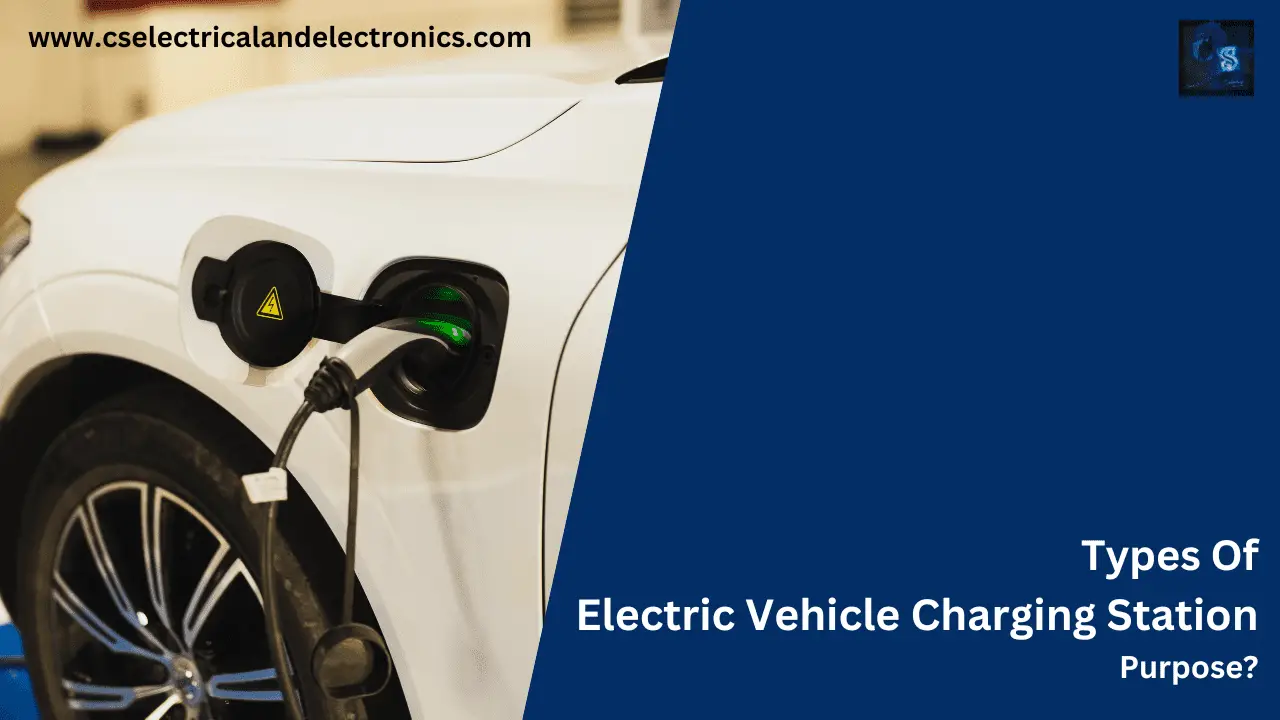Types Of Electric Vehicle Charging Stations, Different Levels