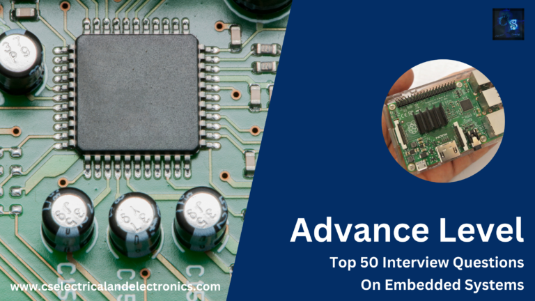 Advance Level Embedded Systems Interview Questions