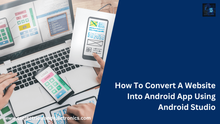 How To Convert A Website Into Android App Using Android Studio