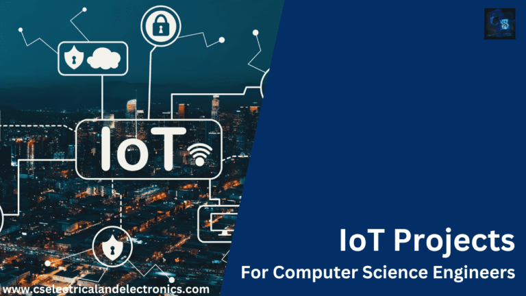 IoT Projects For Computer Science Engineers