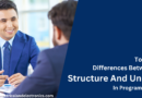 Top 10 Differences Between Structure And Union In Programming