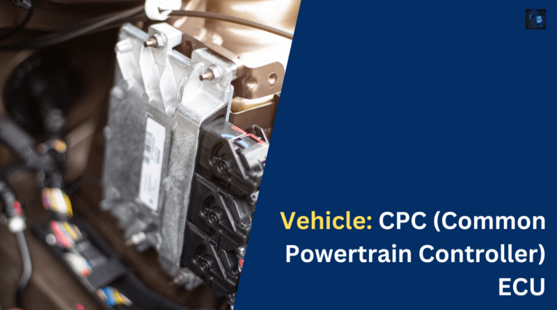 CPC (Common Powertrain Controller) ECU