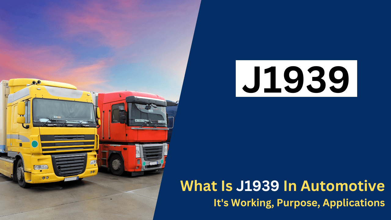 What Is J1939 In Automotive, It’s Working, Purpose, Applications