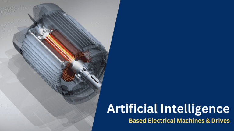 Artificial Intelligence-Based Electrical Machines & Drives