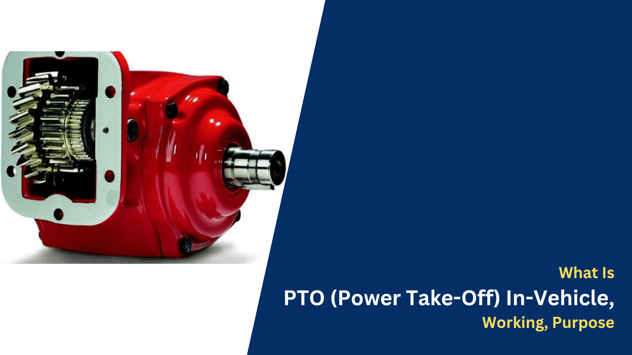 What Is PTO In Vehicle, Power Take-Off, Working