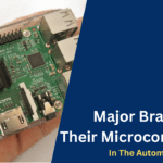 Major Brands And Their Microcontrollers In The Automotive Industry