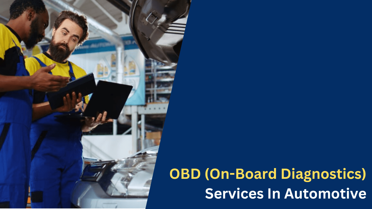 OBD (On-Board Diagnostics) Services In Automotive