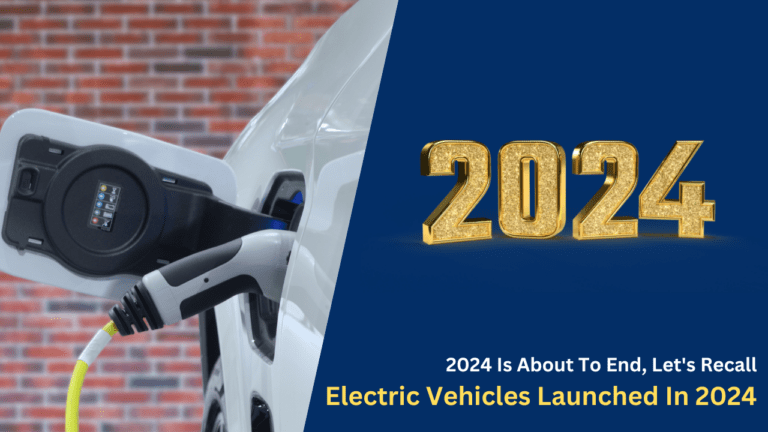 Electric Vehicles Launched In 2024