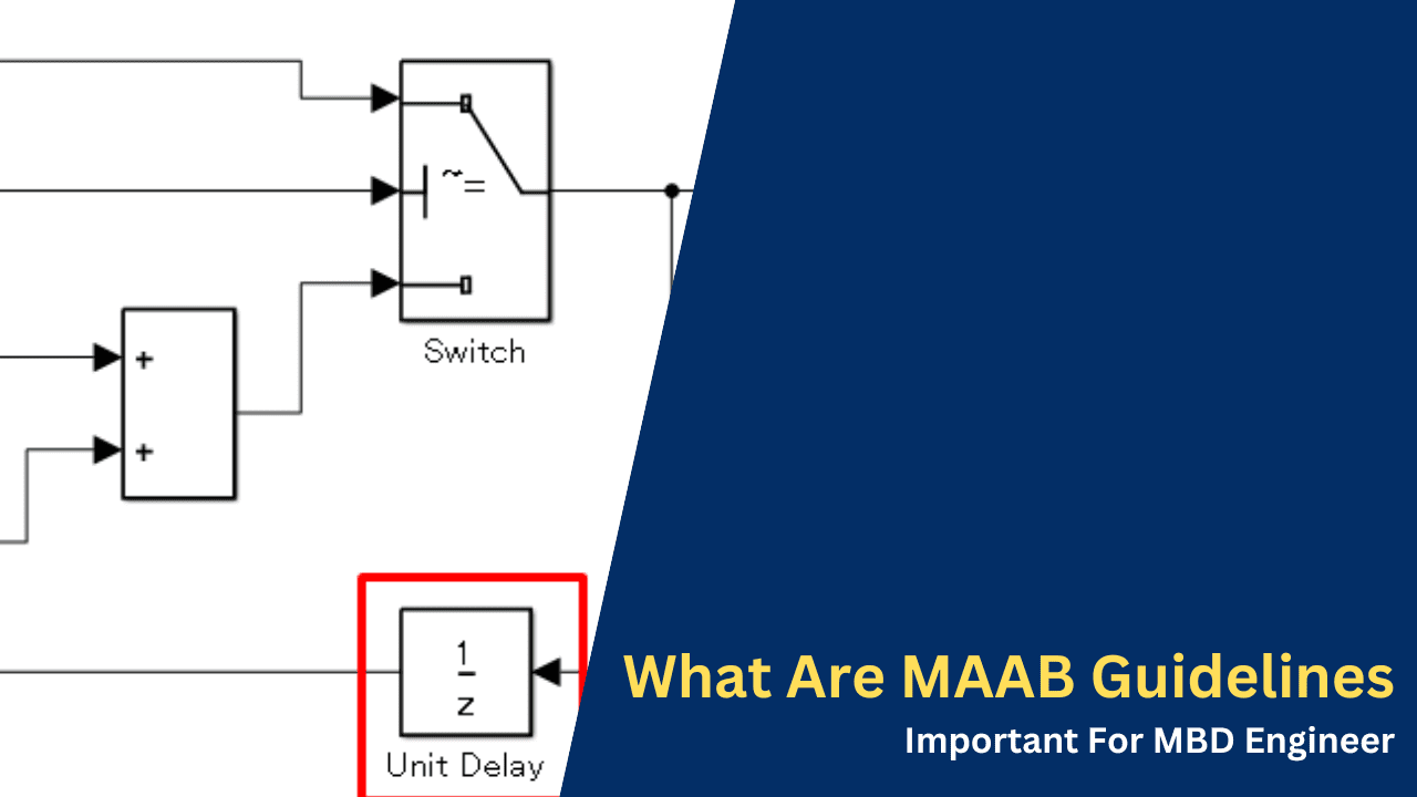 What Are MAAB Guidelines, Important For MBD Engineer