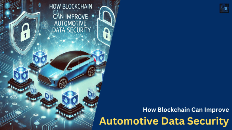 How Blockchain Can Improve Automotive Data Security