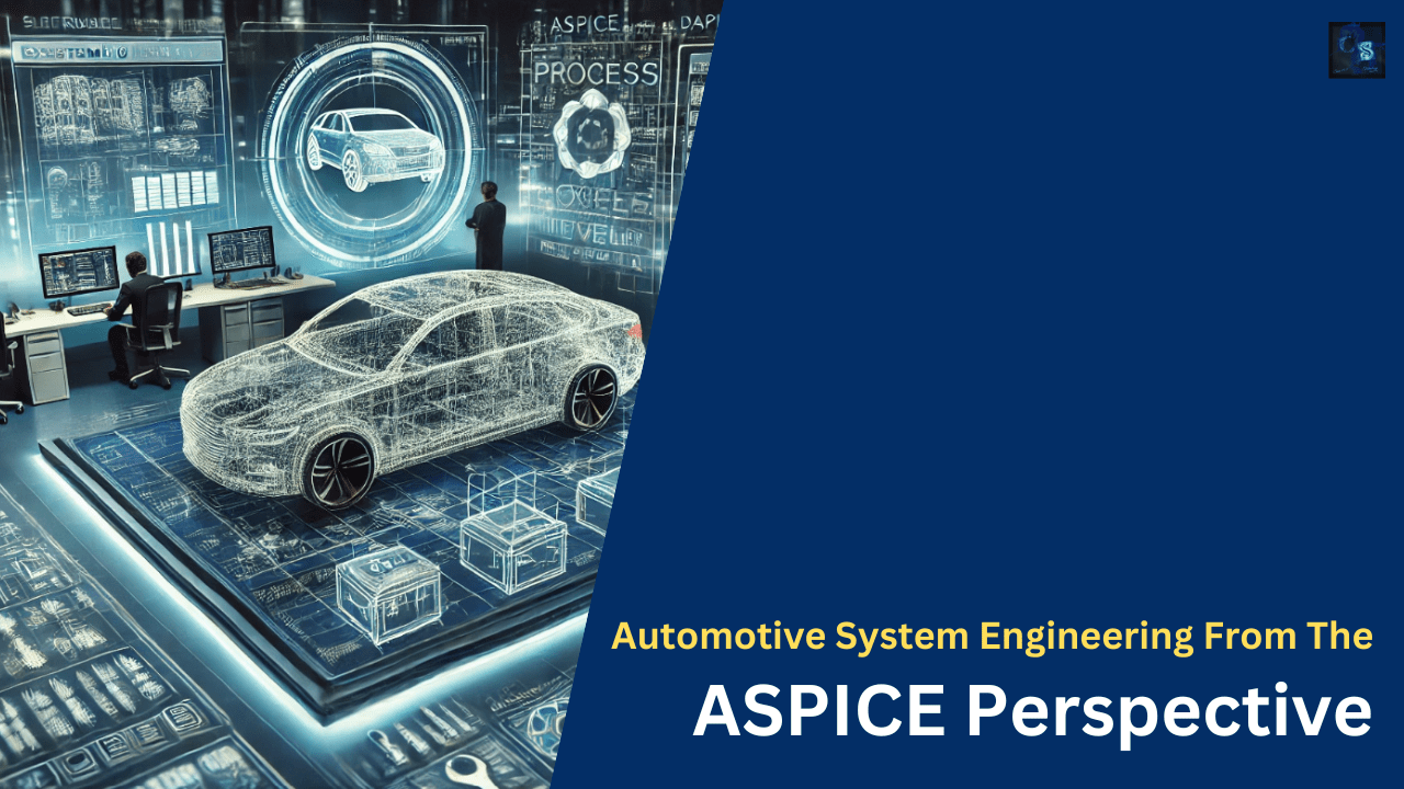 Automotive System Engineering From The ASPICE Perspective