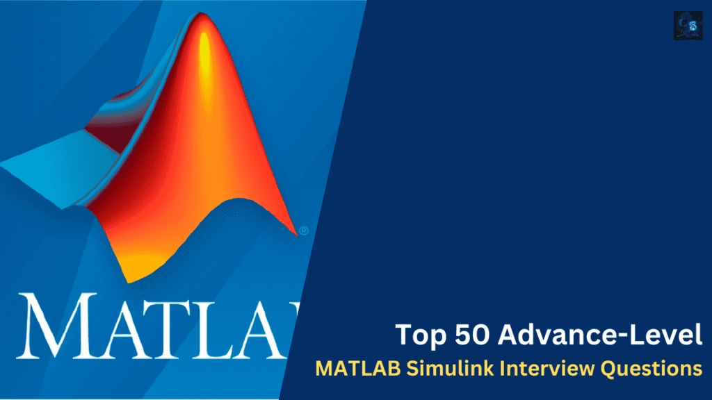 Matlab Simulink Interview Questions