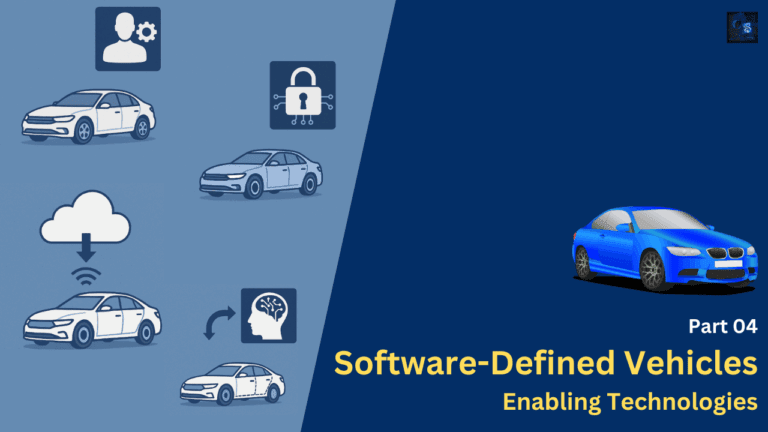 Software-Defined Vehicles Enabling Technologies Part 04